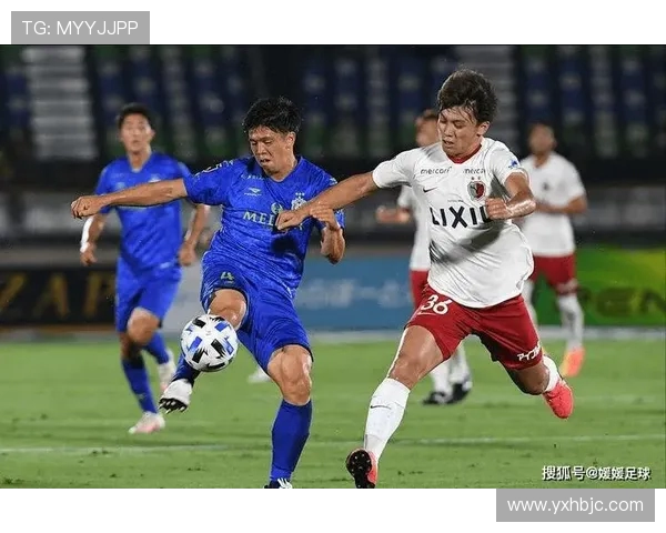 鹿岛鹿角对阵湘南海洋精彩视频直播全程回顾与分析